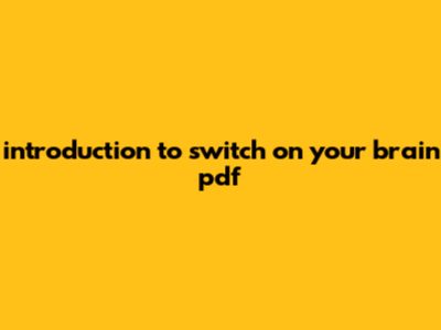 Introduction To Switch On Your Brain Pdf