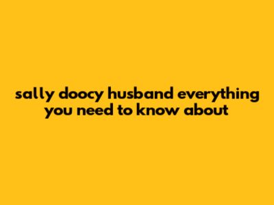 Sally Doocy Husband: Everything You Need To Know About