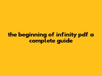 The Beginning Of Infinity Pdf: A Complete Guide