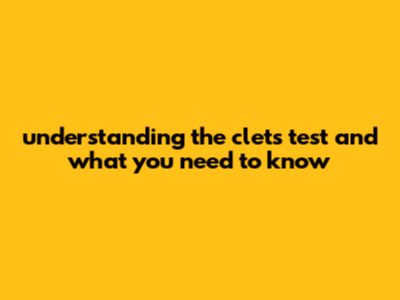 Understanding The CLETS Test And What You Need To Know