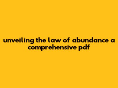 Unveiling The Law Of Abundance: A Comprehensive PDF
