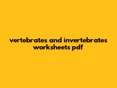 Vertebrates And Invertebrates Worksheets Pdf